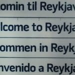 A welcome sign in Reykjavik for Regent Seven Seas Cruises guests.