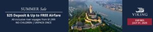 A castle on a riverbank is shown from above. The banner promotes a Viking river cruise summer sale with deposit, exclusive Amex deals, airfare, and an expiration date of July 31, 2025.